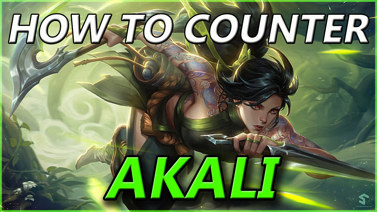 ALL AKALI COUNTERS ( AND HOW TO PLAY AGAINST HER! )